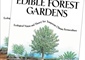 Edible Forest Gardens