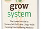 The Grow System