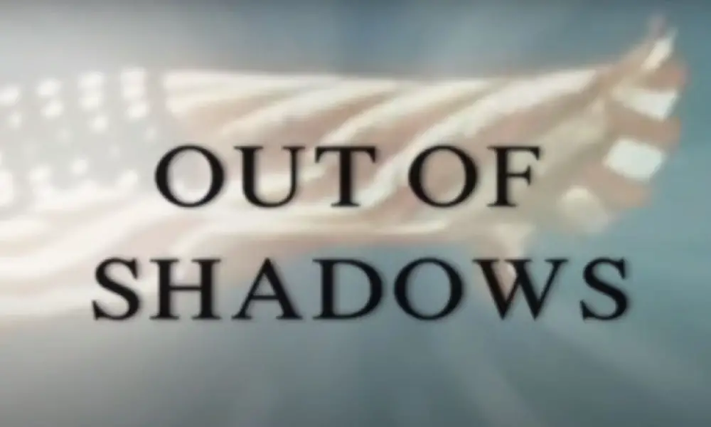 Out of Shadows
